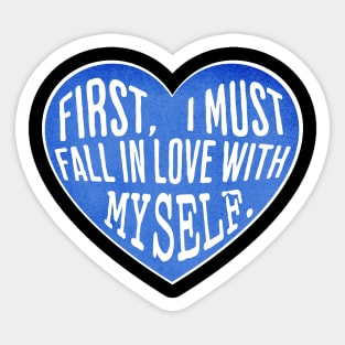 Fall in Love with Myself Sticker